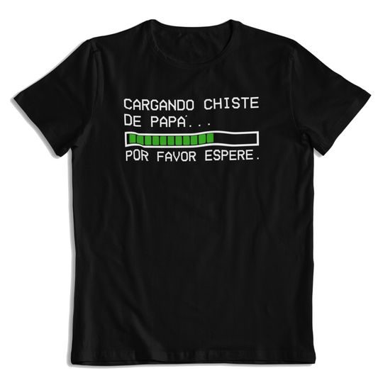 Cargando Chiste de Papá Playera